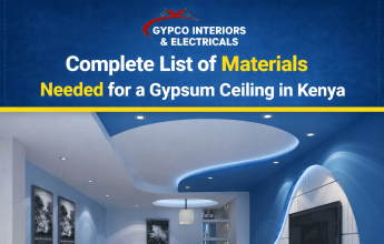 materials needed for a gypsum ceiling in Kenya including gypsum boards metal channels and installation tools